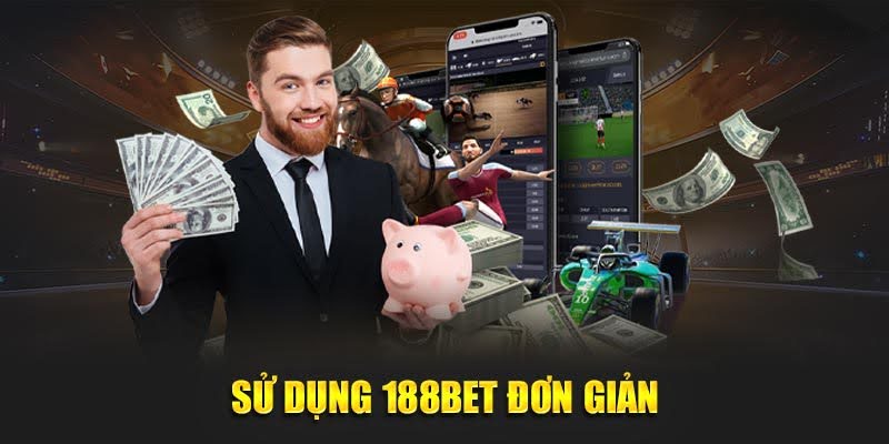 Sử dụng 188BET đơn giản