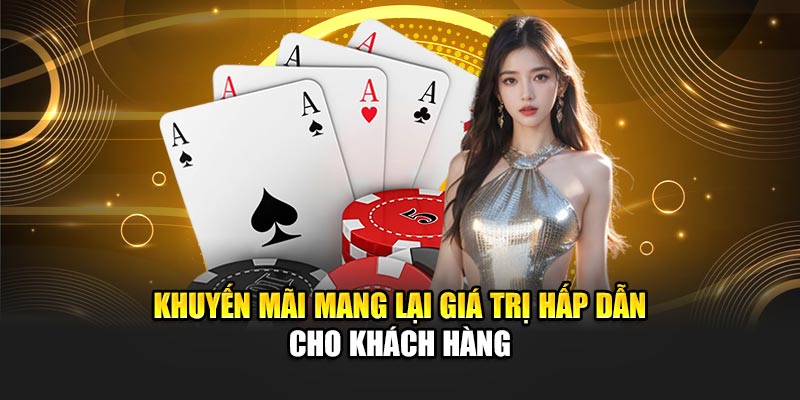 Khuyến mãi mang lại giá trị hấp dẫn cho khách hàng